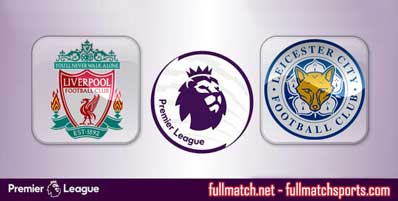 Liverpool vs Leicester City Highlights Full Match