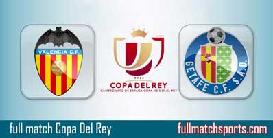 Valencia vs Getafe Highlights Full Match CDR