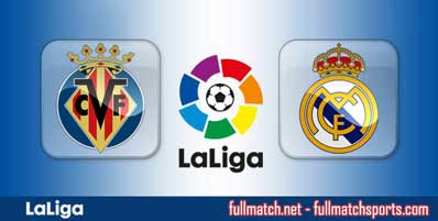 Villarreal vs Real Madrid Highlights Full Match