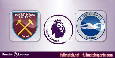 West Ham United vs Brighton Hove Albion Highlights Full Match