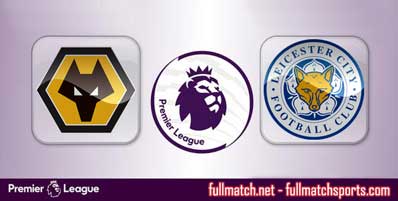 Wolverhampton Wanderers vs Leicester City Highlights Full Match