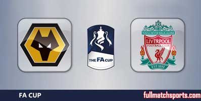 Wolverhampton Wanderers vs Liverpool Highlights Full Match FA Cup