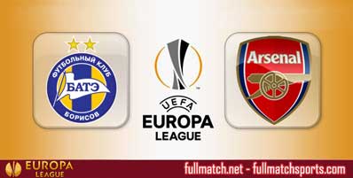 BATE Borisov vs Arsenal Highlights Full Match