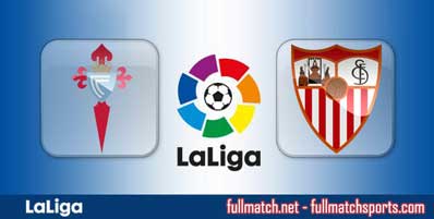 Celta Vigo vs Sevilla Highlights Full Match