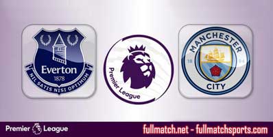 Everton vs Manchester City Highlights Full Match