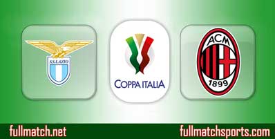 Lazio vs Milan Highlights Full Match Coppa Italia