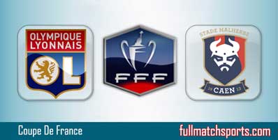 Lyon vs Caen Highlights Full Match Coupe De France