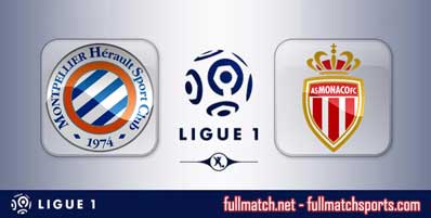 Montpellier vs Monaco Highlights Full Match