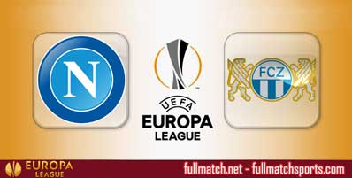 Napoli vs FC Zurich Highlights Full Match