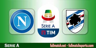 Napoli vs Sampdoria Highlights Full Match