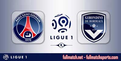 PSG vs Bordeaux Highlights Full Match