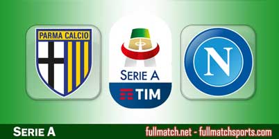 Parma vs Napoli Highlights Full Match