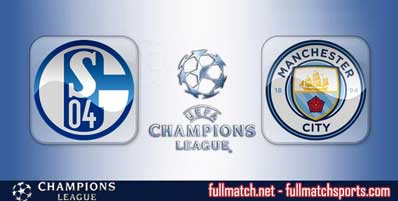 Schalke 04 vs Manchester City Highlights Full Match