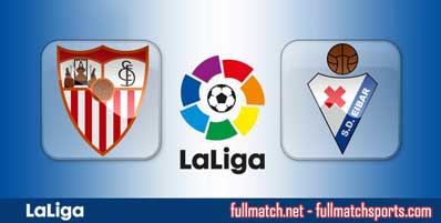 Sevilla vs Eibar Highlights Full Match