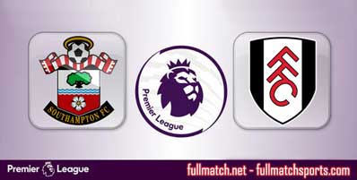 Southampton vs Fulham Highlights Full Match