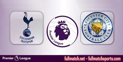Tottenham Hotspur vs Leicester City Highlights Full Match