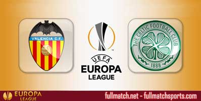 Valencia vs Celtic Highlights Full Match