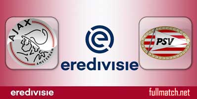 Ajax vs PSV Highlights Full Match
