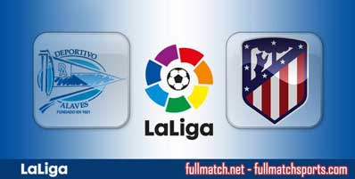 Alaves vs Atletico Madrid Highlights Full Match