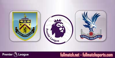Burnley vs Crystal Palace Highlights Full Match