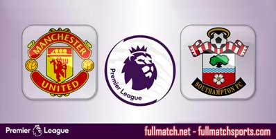 Manchester United vs Southampton Highlights Full Match