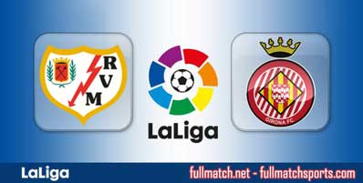 Rayo Vallecano vs Girona Highlights Full Match