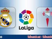 Real Madrid vs Celta Vigo Highlights Full Match