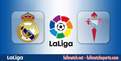 Real Madrid vs Celta Vigo Highlights Full Match
