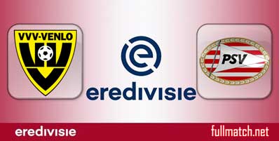 VVV Venlo vs PSV Eindhoven Highlights Full Match