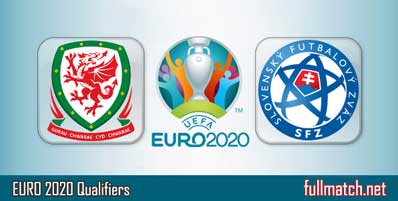 Wales vs Slovakia Highlights Full Match Euro 2020 Qualifiers