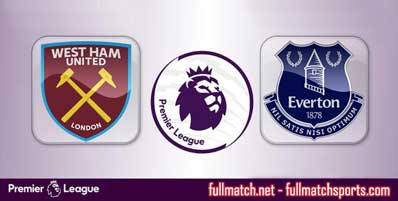 West Ham United vs Everton Highlights Full Match
