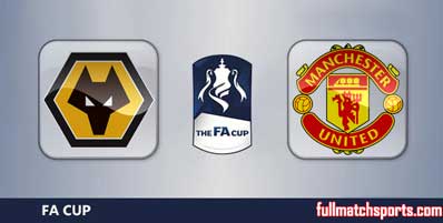 Wolverhampton Wanderers vs Manchester United Highlights Full Match FA Cup