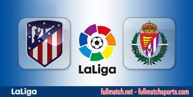Atletico Madrid vs Real Valladolid Highlights Full Match