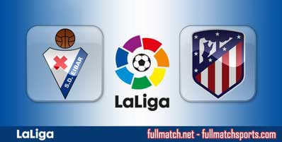 Eibar vs Atletico Madrid Highlights Full Match