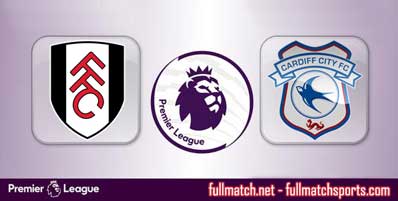 Fulham vs Cardiff City Highlights Full Match