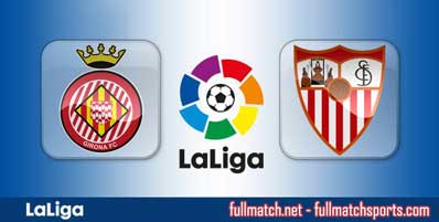 Girona vs Sevilla Highlights Full Match