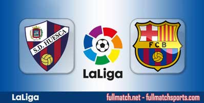 Huesca vs Barcelona Highlights Full Match