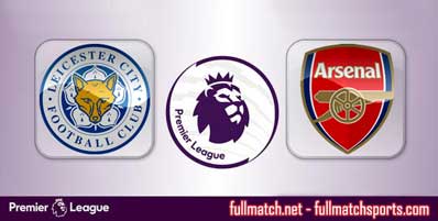Leicester City vs Arsenal Highlights Full Match