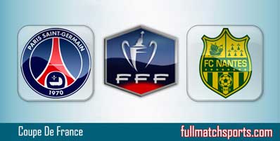 PSG vs Nantes Highlights Full Match Coupe de France