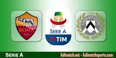 Roma vs Udinese Highlights Full Match