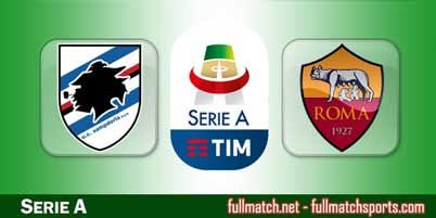 Sampdoria vs Roma Highlights Full Match