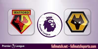 Watford vs Wolverhampton Wanderers Highlights Full Match