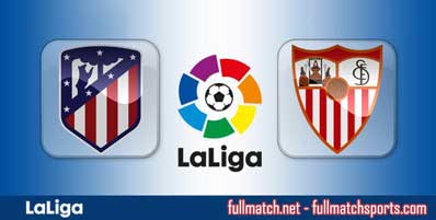 Atletico Madrid vs Sevilla Highlights Full Match