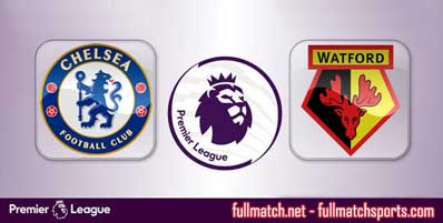 Chelsea vs Watford Highlights Full Match