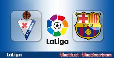 Eibar vs Barcelona Highlights Full Match