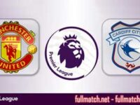 Manchester United vs Cardiff City Highlights Full Match
