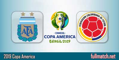 Argentina vs Colombia Highlights Full Match Copa America 2019