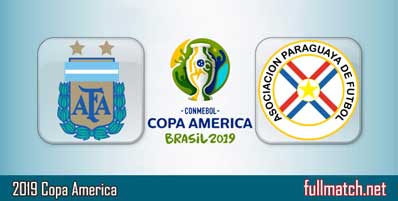 Argentina vs Paraguay Highlights Full Match Copa America 2019