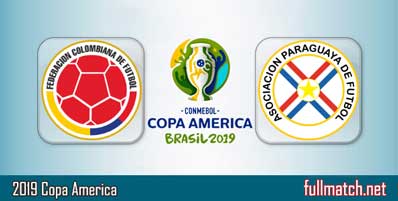 Colombia vs Paraguay Highlights Full Match Copa America 2019