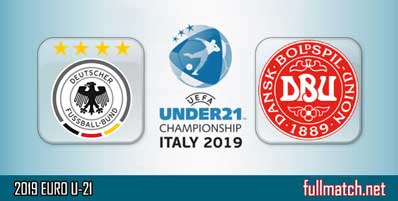 Germany U21 vs Denmark U21 Highlights Full Match U21 EURO 2019